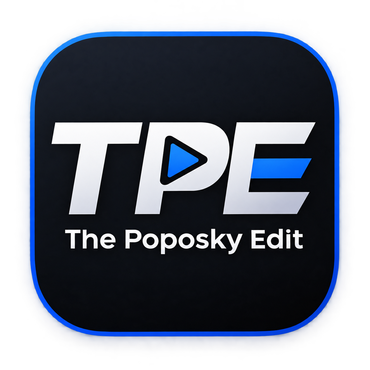 TPE (The Poposky Edit)